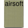 Airsoft door Frederic P. Miller