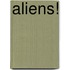Aliens!