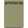 Ammonia door Frederic P. Miller