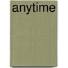Anytime by Kim Louise