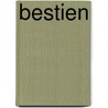 Bestien door Barbara Vinken