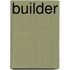 Builder