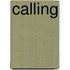 Calling