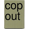 Cop Out door Kc Burn