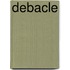 Debacle