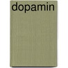 Dopamin door Kathrin Kalb