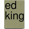 Ed King door David David Guterson