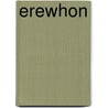 Erewhon door Samuel Butler