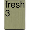 Fresh 3 by Slanted