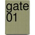 Gate 01
