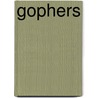 Gophers by Derek Zobel