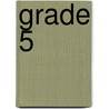 Grade 5 by Max Bell