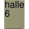 Halle 6 by Volkwin Marg