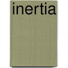 Inertia door Frederic P. Miller
