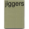 Jiggers door Todd Bruce