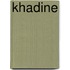 Khadine