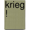 Krieg ! door Ulrich Behrens