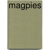 Magpies door Lynne Barrett