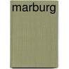 Marburg by Tom Heins