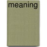 Meaning by Rubin Battino
