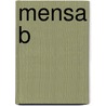 Mensa B by Robert Allen