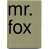 Mr. Fox door Helen Oyeyemi