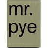 Mr. Pye door Mervyn Peake