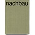 Nachbau