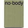 No-Body door Richard Foreman
