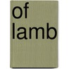 Of Lamb door Matthea Harvey