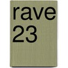 Rave 23 by Hiro Mashima