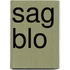 Sag Blo