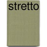 Stretto by L. Timmel Duchamp