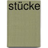 Stücke by Federico GarcíA. Lorca