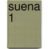 Suena 1