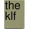 The Klf by Frederic P. Miller