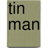 Tin Man door Charlie Lucas