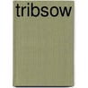 Tribsow by Petra Karin Ursula Schulz