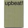 Upbeat! by Roy Robinson