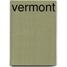 Vermont by Sarah Tieck