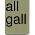 All Gall