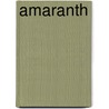 Amaranth by Emily Percival