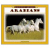 Arabians door Willowcreek Press