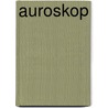Auroskop door Horst Krohne
