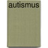 Autismus