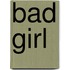 Bad Girl