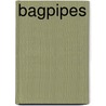 Bagpipes by Hugh Cheape