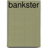 Bankster door Guðmundur Óskarsson