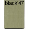 Black'47 door Frank Neal