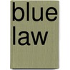 Blue Law by John McBrewster